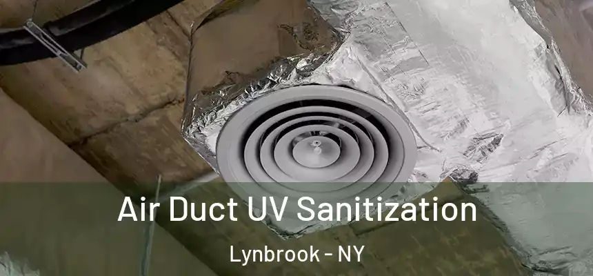  Air Duct UV Sanitization Lynbrook - NY