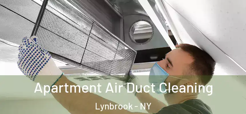 Apartment Air Duct Cleaning Lynbrook - NY