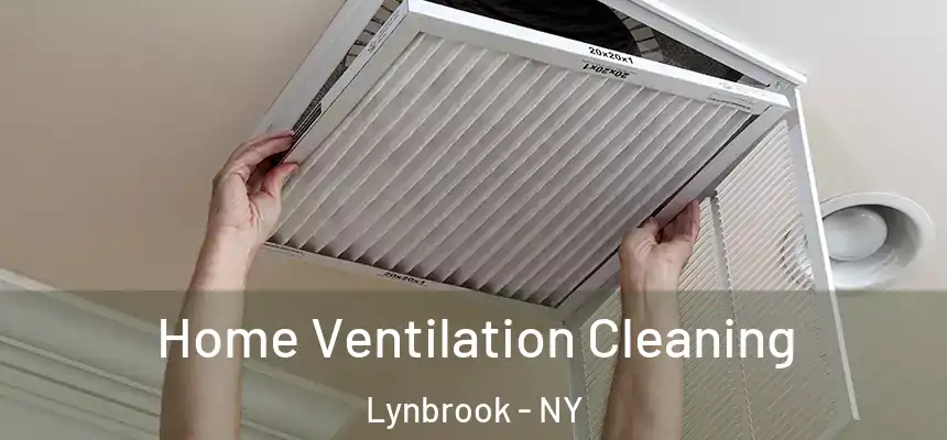  Home Ventilation Cleaning Lynbrook - NY