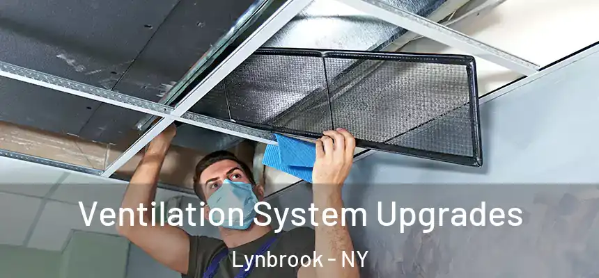 Ventilation System Upgrades Lynbrook - NY